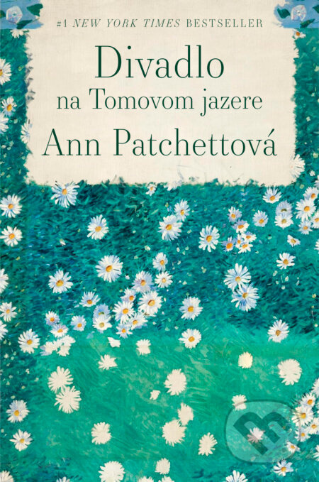 Divadlo na Tomovom jazere - Ann Patchett