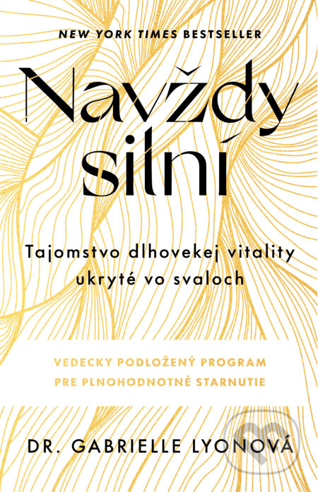 Navždy silní (Tajomstvo dlhovekej vitality ukryté vo svaloch) - kniha z kategorie Zdraví a životní styl