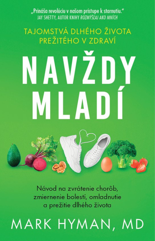 Navždy mladí -  Mark Hyman