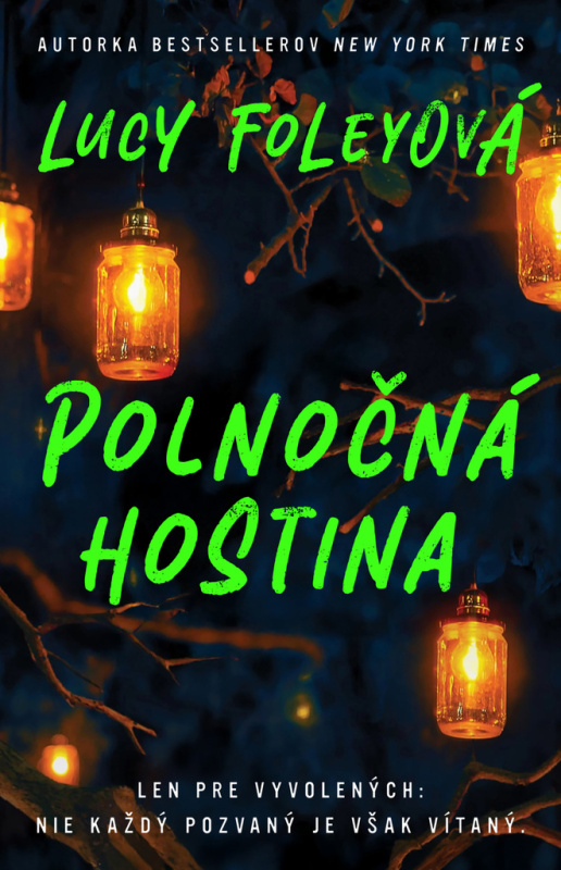 Polnočná hostina (Len pre vyvolených: Nie každý pozvaný je však vítaný.)
