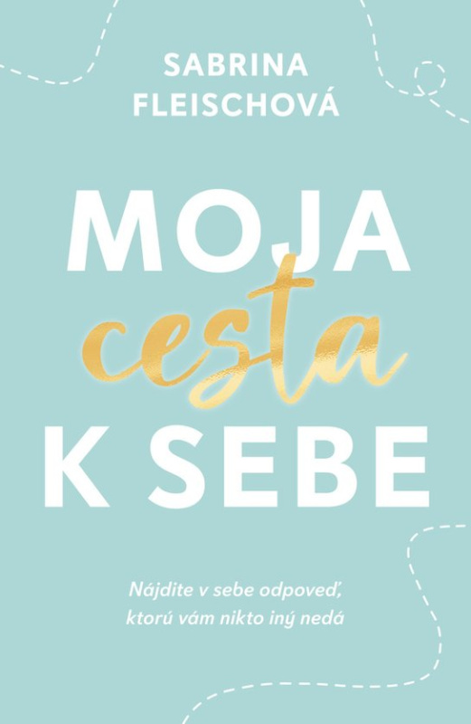 Moja cesta k sebe