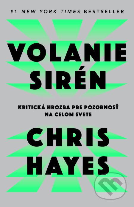 Volanie sirén (Kritická hrozba pre pozornosť na celom svete) - kniha z kategorie Psychologie