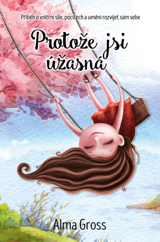 Protože jsi úžasná - Alma Grossová