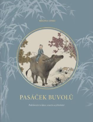 Pasáček buvolů - Regina Linke