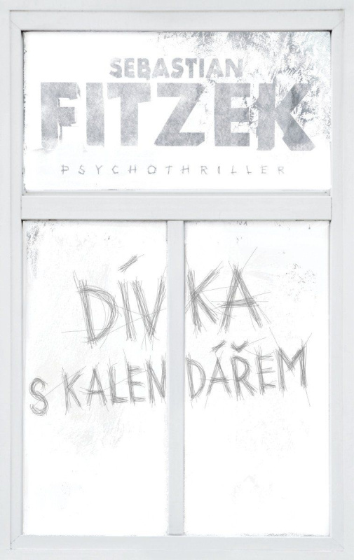 Dívka s kalendářem - Sebastian Fitzek - kniha z kategorie Thrillery