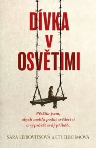 Dívka v Osvětimi - Eti Elboimová Sara, Leibovitsová