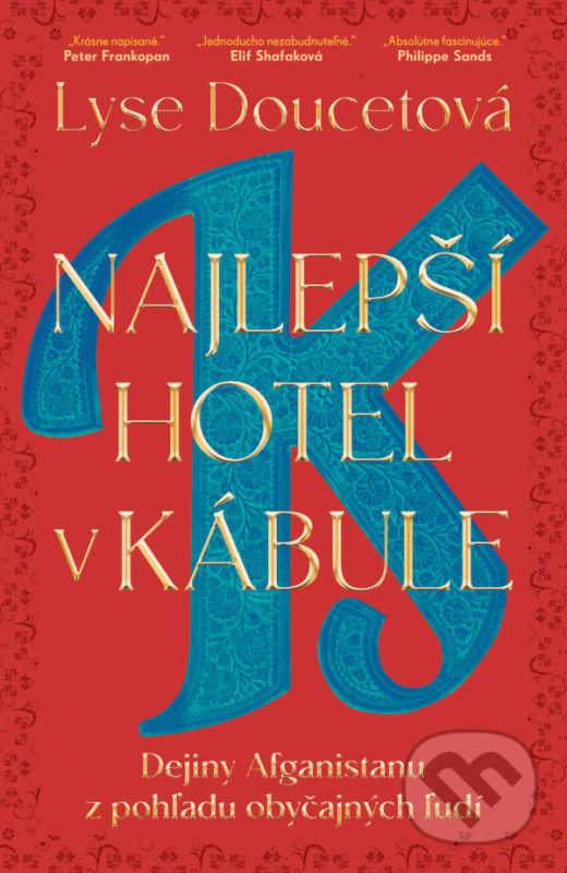 Najlepší hotel v Kábule - Lyse Doucet - kniha z kategorie História