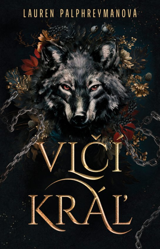 Vlčí kráľ -  Lauren Palphreyman
