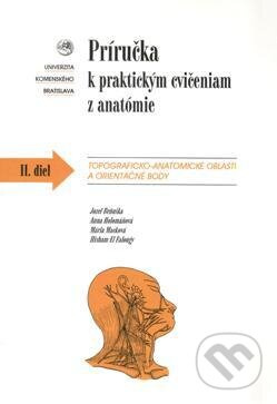 Príručka k praktickým cvičeniam z anatómie II. diel - kniha z kategorie Medicína