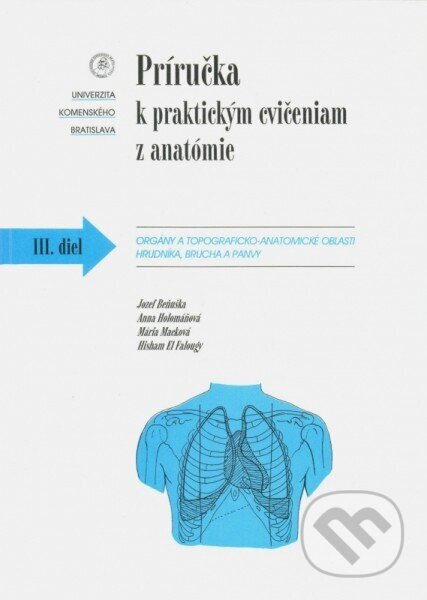 Príručka k praktickým cvičeniam z anatómie III. diel. - kniha z kategorie Medicína