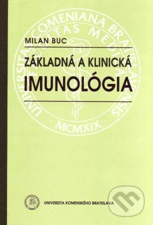 Základná a klinická imunológia - Milan Buc - kniha z kategorie Imunologie, virologie a epidemiologie