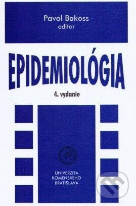Epidemiológia (4.vydanie) - Pavol Bakoss - kniha z kategorie Medicína