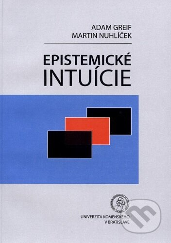 Epistemické intuície - Adam Greíf - kniha z kategorie Etiketa