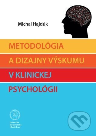 Metodológia a dizajny výskumu v klinickej psychológii - kniha z kategorie Medicína
