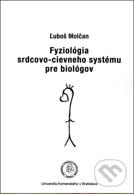Fyziológia srdcovo-cievneho systému - Ľuboš Molčan - kniha z kategorie Medicína