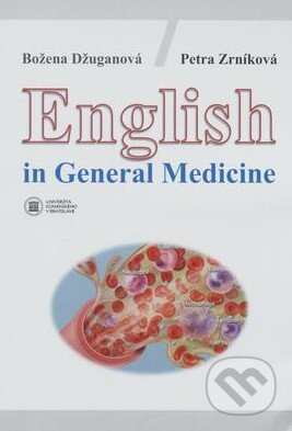English in General Medicine - Božena Džuganová - kniha z kategorie Medicína