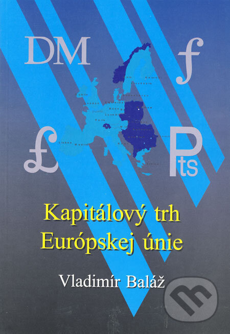 Kapitálový trh Európskej únie - Vladimír Baláž - kniha z kategorie Medzinárodné právo