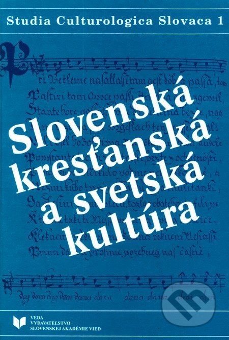 Slovenská kresťanská a svetská kultúra (1) - kniha z kategorie Náboženská literatura
