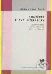 Kontexty ruskej literatúry (Aspekty tradície v Ruskej literatúre 11. - 2. storočia) - kniha z kategorie Literární věda
