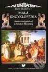 Malá encyklopédia starovekej gréckej a rímskej literatúry - kniha z kategorie Starověk