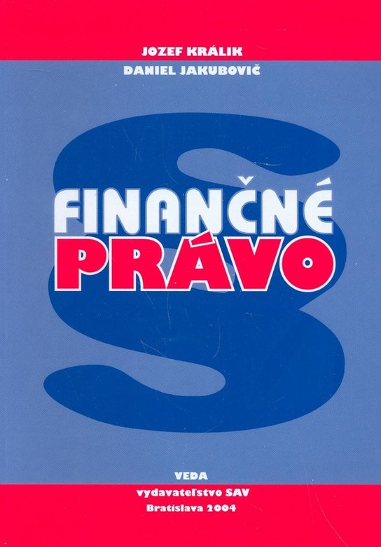 Finančné právo -  Daniel Jakubovič