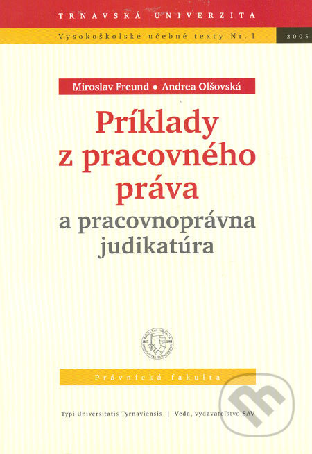 Príklady z pracovného práva a pracovnoprávna judikatúra - kniha z kategorie Pracovní právo