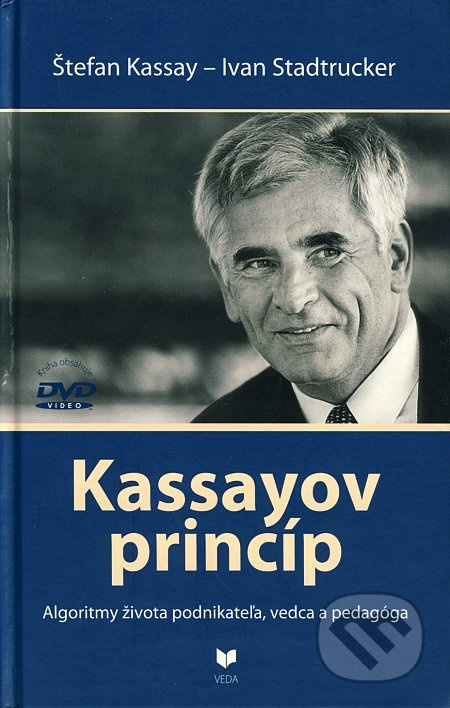 Kassayov princíp (Algoritmy života podnikateľa, vedca a pedagóga) - kniha z kategorie Podnikání