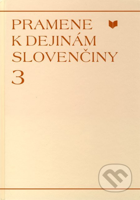 Pramene k dejinám slovenčiny 3 - kniha z kategorie Jazykové učebnice a slovníky