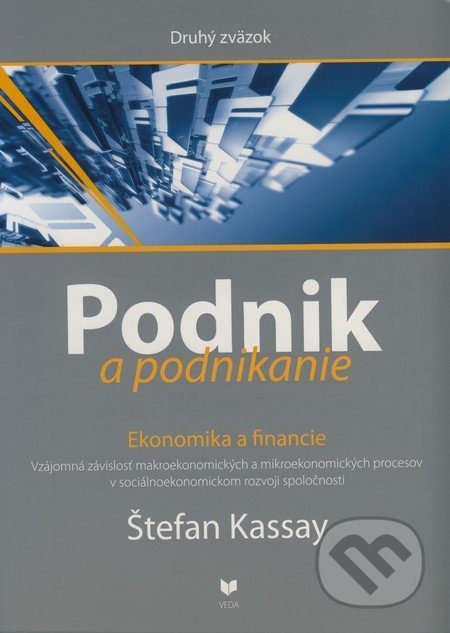 Podnik a podnikanie (Druhý zväzok) (Ekonomika a financie) - kniha z kategorie Podnikání