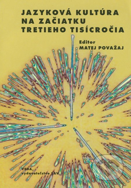 Jazyková kultúra na začiatku tretieho tisícročia - Matej Považaj - kniha z kategorie Jazykové učebnice a slovníky