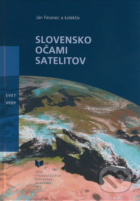 Slovensko očami satelitov - Ján Feranec a kol. - kniha z kategorie Mapy a cestování