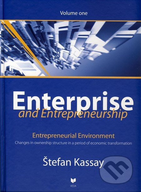 Enterprise and Entrepreneurship (Volume one) (Entrepreneurial Environment) - kniha z kategorie Odborné a naučné