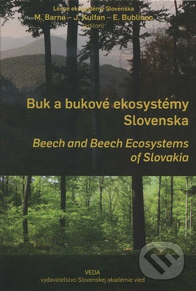 Buk a bukové ekosystémy Slovenska (Beech and Beech Ecosystems of Slovakia)