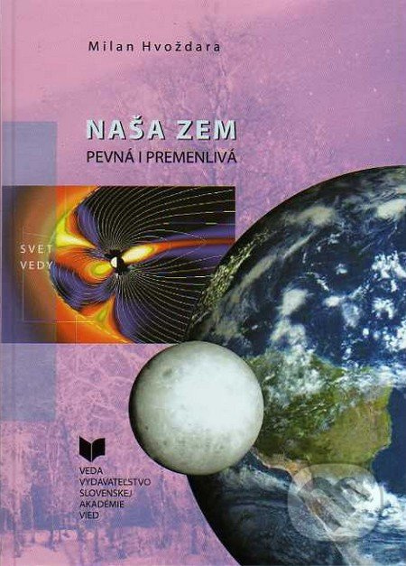 Naša zem (pevná i premenlivá) - Milan Hvoždara - kniha z kategorie Fyzika