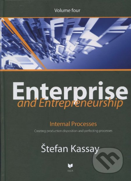Enterprise and Entrepreneurship (Volume four) (Internal Processes) - kniha z kategorie Odborné a naučné
