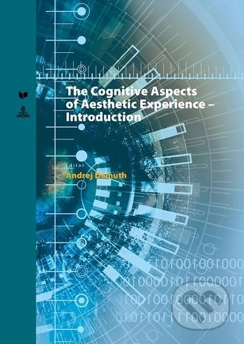 Cognitive Aspects of Aesthetic Experience - Andrej Démuth - kniha z kategorie Filozofie