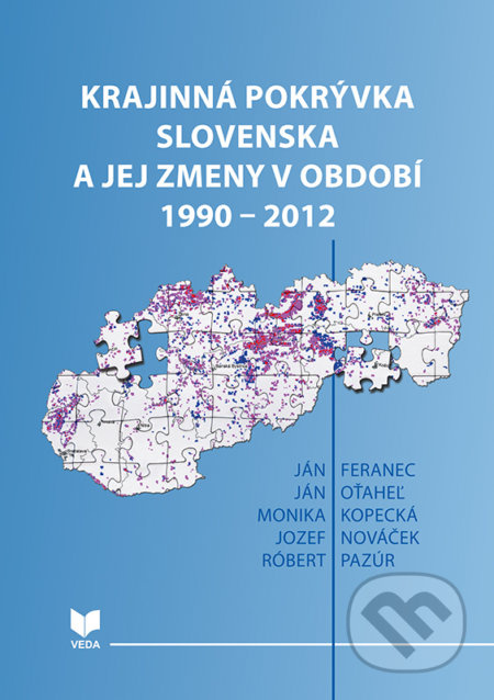 Krajinná pokrývka Slovenska a jej zmeny v období 1990 – 2012 - kniha z kategorie Ekologie