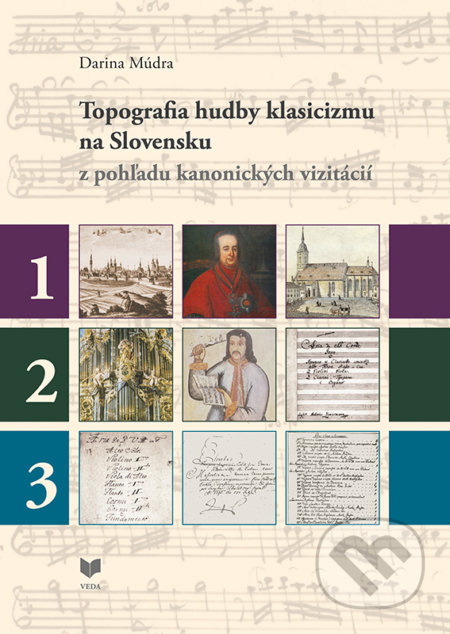 Topografia hudby klasicizmu na Slovensku z pohľadu kanonických vizitácií - kniha z kategorie Historie
