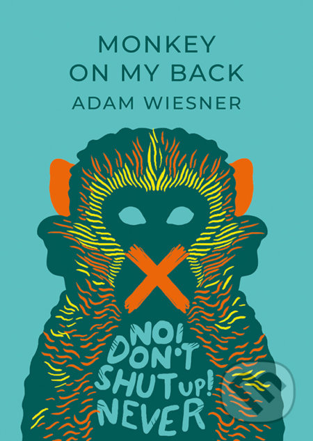 Monkey on back - Adam Wiesner - kniha z kategorie Dějiny umění