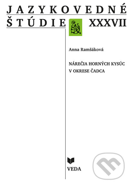 Jazykovedné štúdie XXXVII (Nárečia horných Kysúc v okrese Čadca) - kniha z kategorie Jazyková antropologie
