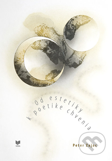 Od estetiky k poetike chvenia - Peter Zajac - kniha z kategorie Literární věda