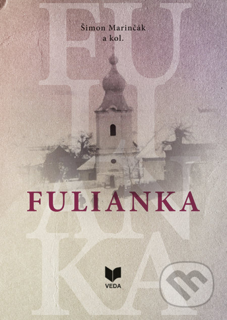 Fulianka - Šimon Marinčák - kniha z kategorie Mapy a cestování