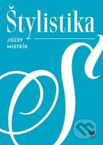 Štylistika - Jozef Mistrík - kniha z kategorie Literární věda