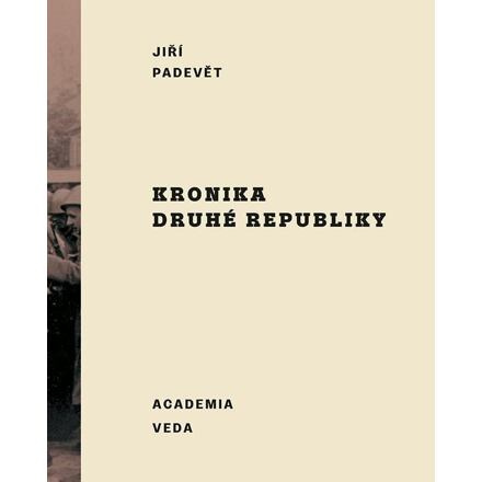 Kronika druhé republiky (slovensky)