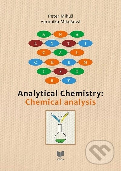 Analytical Chemistry - Chemical Analysis - Peter Mikuš, Veronika Mikušová - kniha z kategorie Chemie