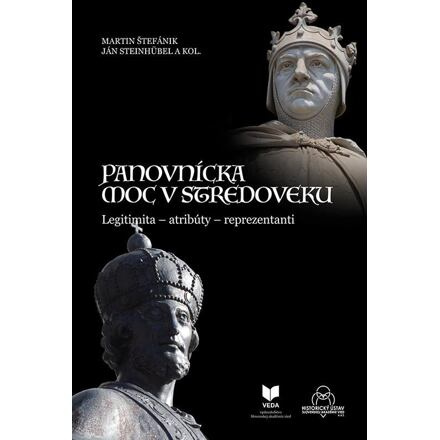 Panovnícka moc v stredoveku. Legitimita (slovensky)