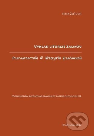 Výklad liturgie žalmov - Peter Žeňuch - kniha z kategorie Knihy o Bibli