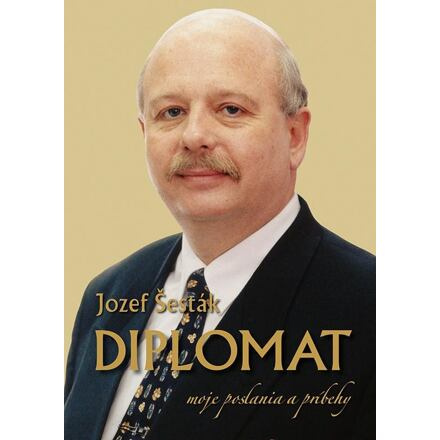 DIPLOMAT moje poslania a príbehy (slovensky)