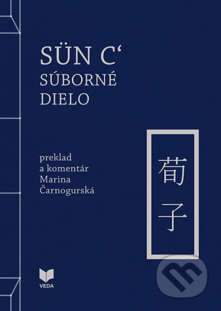 Sün c': Súborné dielo - Marína Čarnogurská (editor) - kniha z kategorie Literární věda