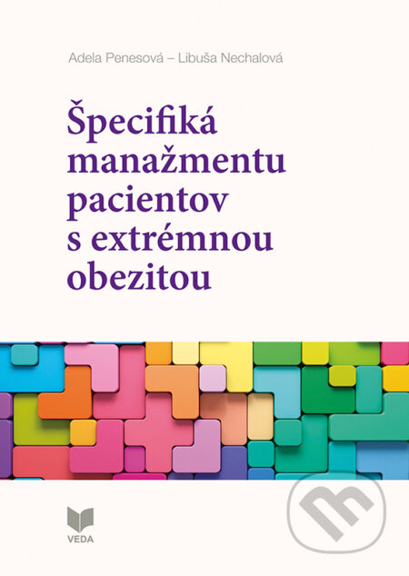Špecifiká manažmentu pacientov s extrémnou obezitou - kniha z kategorie Medicína